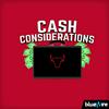 undefined Cash Considerations: A Chicago Bulls Pod