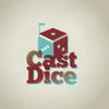 undefined Cast Dice Podcast