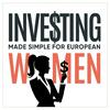 undefined Investing Made Simple for European Women : Personal Finance, Money Mindset & Financial Literacy For Your Freedom