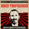 undefined Inner Propaganda with Owen Fitzpatrick