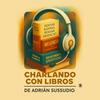 undefined Charlando con libros - Adrián Sussudio