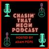 undefined Chasin' That Neon Podcast (Nashville and Beyond)