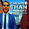 undefined Cheaper than therapy
