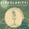 undefined Circularity - The Podcast About the Circular Economy