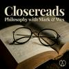 undefined Closereads: Philosophy with Mark and Wes