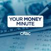 undefined Your Money Minute