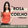 undefined The Rosa Coelho Podcast