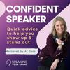 undefined Confident Speaker: Build Your Public Speaking Confidence and Platform