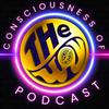 undefined Consciousness of The Way 126 Podcast