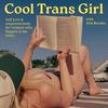 undefined Cool Trans Girl