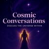 undefined Cosmic Conversations