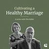 undefined Cultivating a Healthy Marriage with Tim Keller