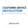 undefined Customer Service Revolution | Customer Experience & Employee Experience for Business Leaders