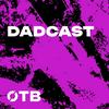 undefined Dadcast - Misadventures in parenting