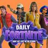 undefined Daily Fortnite