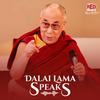 undefined Dalai Lama Speaks