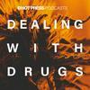undefined Dealing With Drugs: A Hot Press Podcast