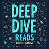 undefined Deep Dive Reads: Self-Help Book Reviews &amp; Literary Insights for Growths