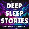 undefined Deep Sleep Stories