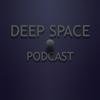 undefined Deep Space Podcast - hosted by Marcelo Tavares