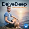 undefined Delve Deep Meditation Podcast