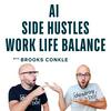 undefined Build Income Streams with Brooks Conkle - AI, Side Hustles, Online Business Ideas, &amp; Work Life Balance