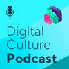 undefined Digital Culture Podcast