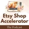 undefined Etsy Shop Accelerator: Business Tips for Digital Product Sellers on How to Sell on Etsy