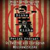 undefined Dinks Wit Kinks Fetish Podcast