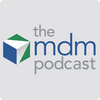 undefined The MDM Podcast