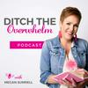 undefined Ditch the Overwhelm