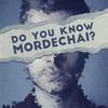 undefined Do You Know Mordechai?