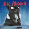 undefined Dog Almighty! with Linda Martin and James Patrice