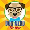 undefined Dog Nerd Show