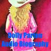 undefined Dolly Parton - Audio Biography