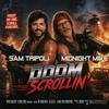 undefined Doom Scrollin' with Sam Tripoli and Midnight Mike