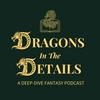 undefined Dragons in the Details
