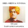 undefined Dṛg Dṛśya Viveka -  Swami Sarvapriyananda