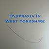 undefined Dyspraxia In West Yorkshire