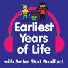 undefined Earliest Years of Life