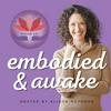 undefined Embodied and Awake