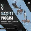 undefined EQFit Podcast: Performance, fitness, and health for the equestrian athlete