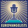 undefined Eurovangelists