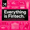 undefined Everything is Fintech