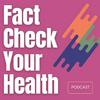 undefined Fact Check Your Health