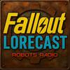 undefined Fallout Lorecast - The World of Fallout Examined and Explained