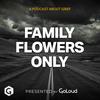 undefined Family Flowers Only by Grief Ireland