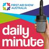 undefined First Aid Show Australia Daily Minute