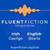 undefined FluentFiction - Irish