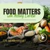 undefined Food Matters with Aisling Larkin